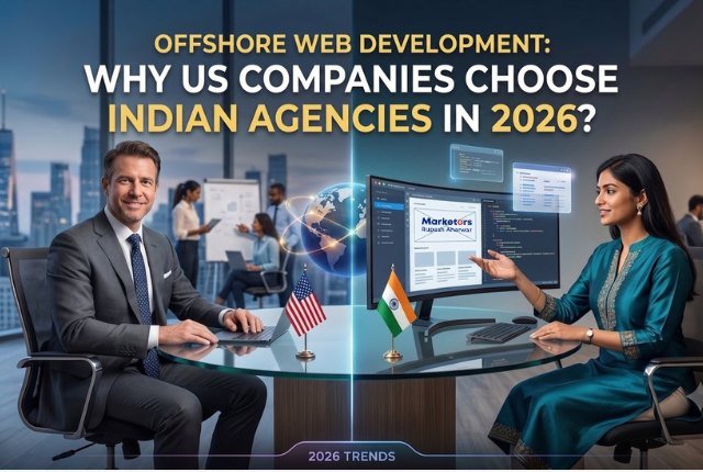 Offshore Web Development: Why US Companies Choose Indian Agencies in 2026